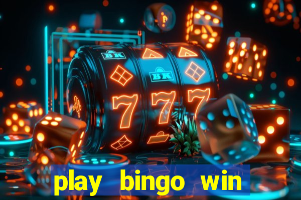 play bingo win real money