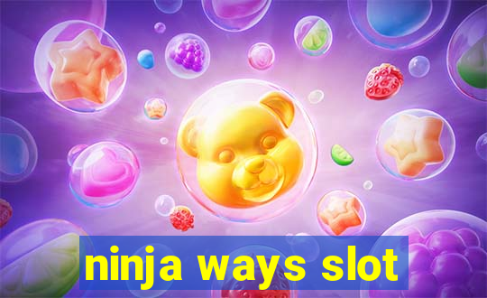 ninja ways slot