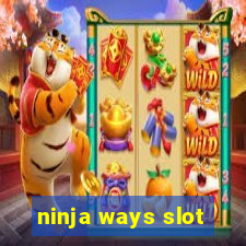 ninja ways slot