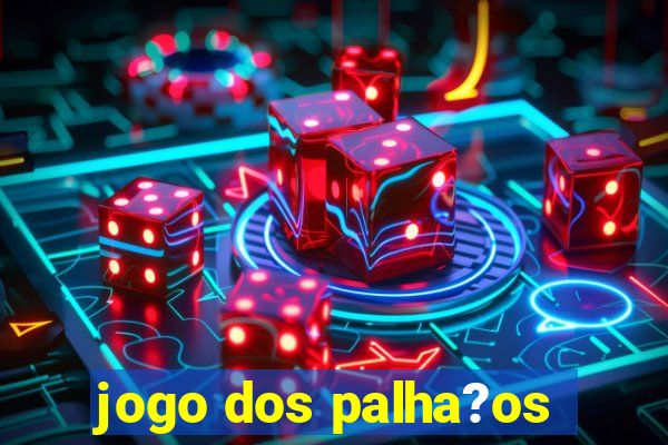 jogo dos palha?os