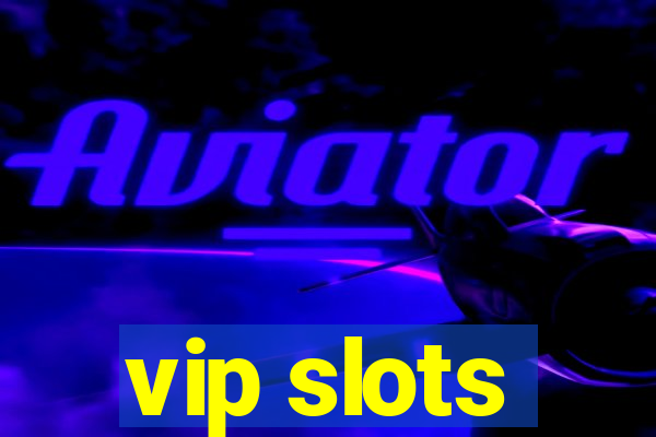 vip slots