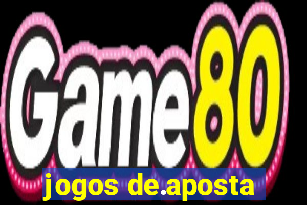 jogos de.aposta