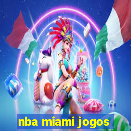 nba miami jogos