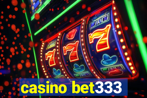 casino bet333