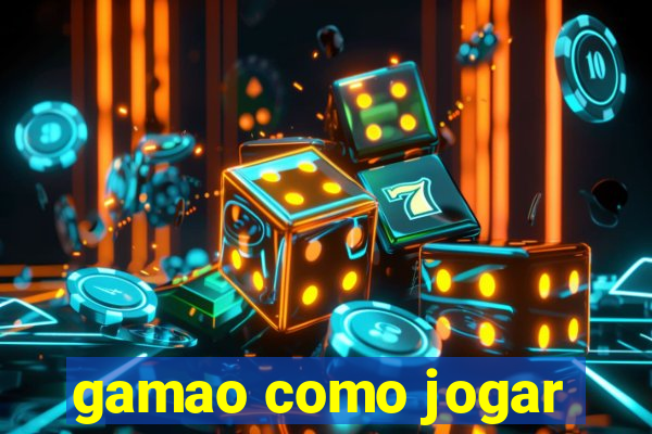 gamao como jogar