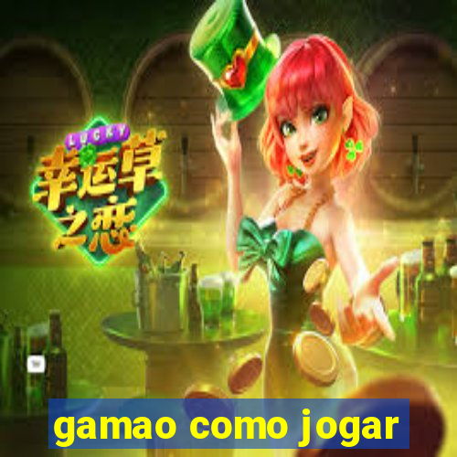 gamao como jogar