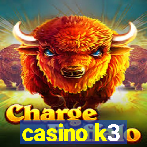 casino k3