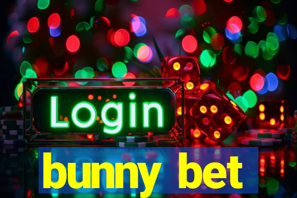 bunny bet