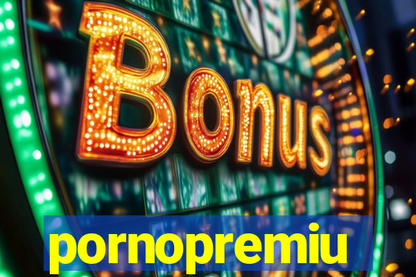 pornopremiu