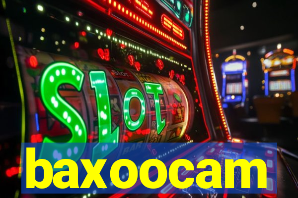 baxoocam