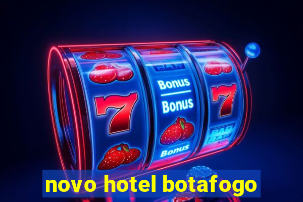 novo hotel botafogo