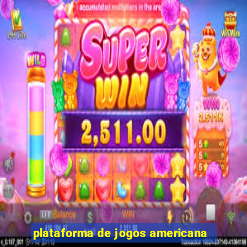 plataforma de jogos americana