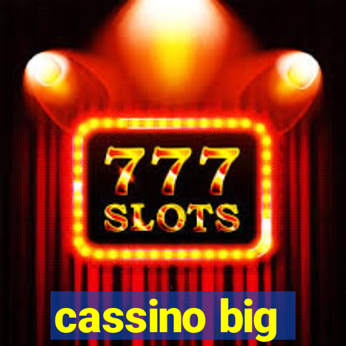 cassino big