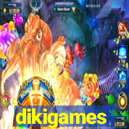 dikigames