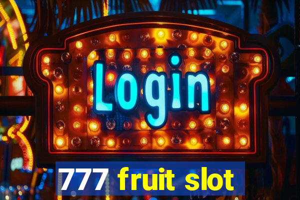 777 fruit slot