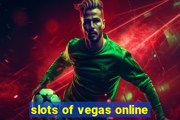 slots of vegas online