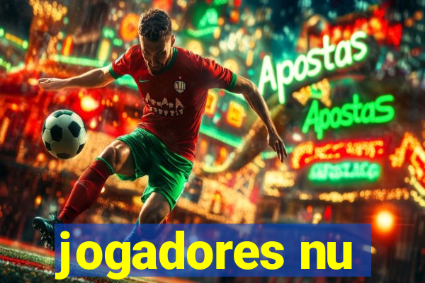 jogadores nu