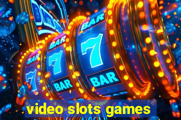 video slots games