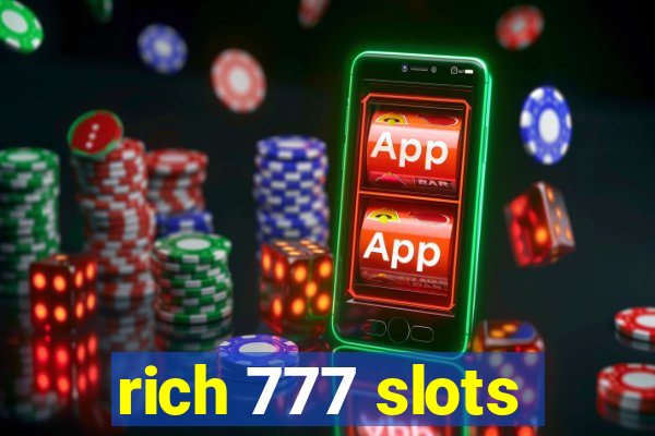 rich 777 slots