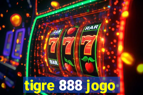 tigre 888 jogo