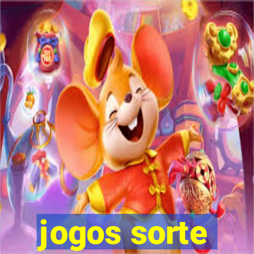 jogos sorte