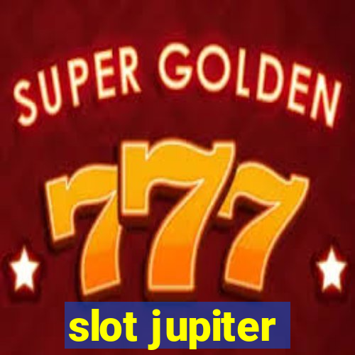 slot jupiter