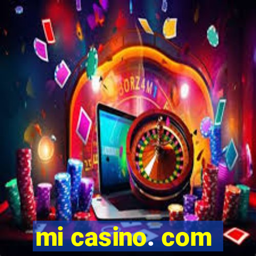 mi casino. com