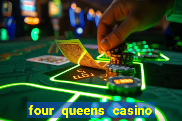 four queens casino las vegas nevada