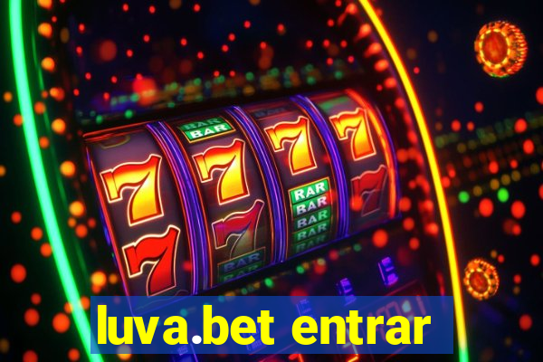 luva.bet entrar