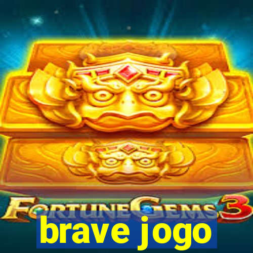 brave jogo