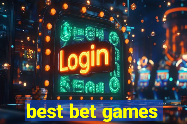 best bet games