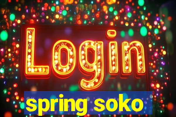 spring soko