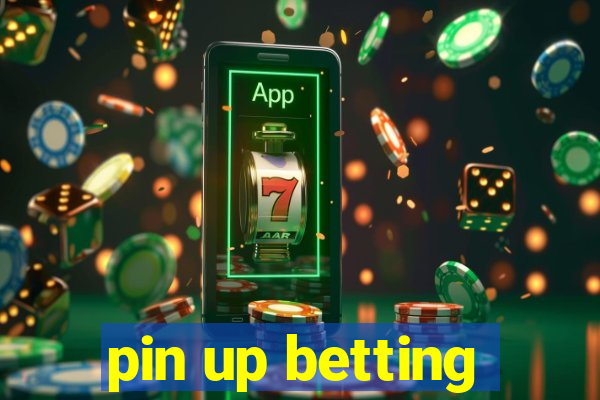 pin up betting