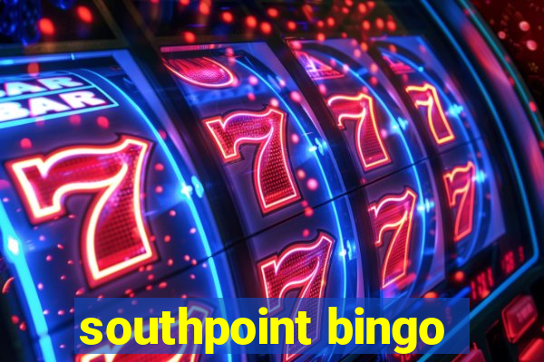 southpoint bingo