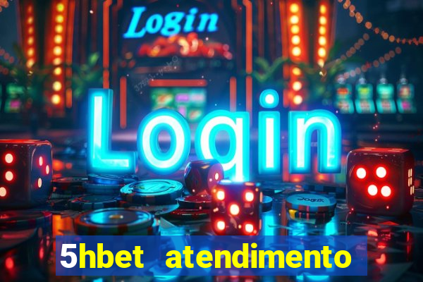 5hbet atendimento ao Cliente