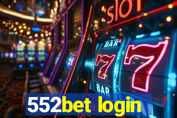 552bet login