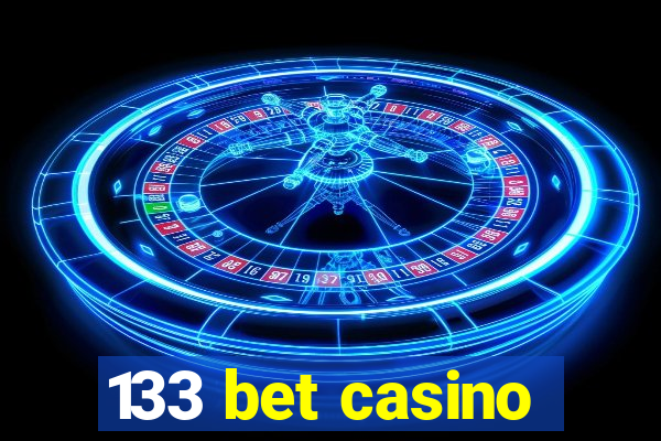 133 bet casino