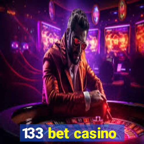 133 bet casino