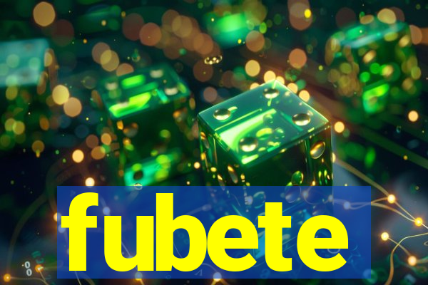 fubete