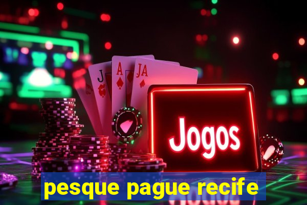 pesque pague recife