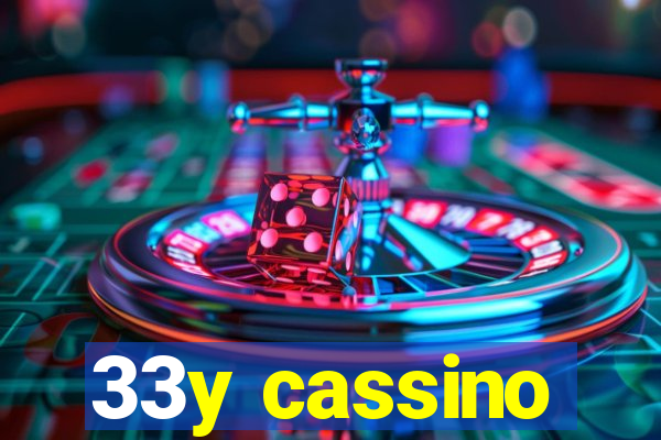 33y cassino