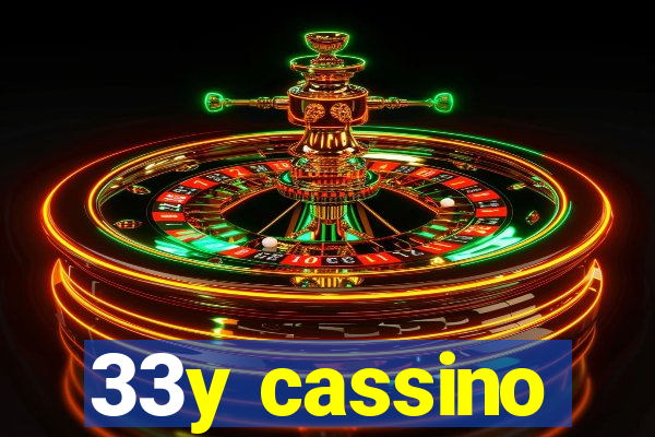 33y cassino