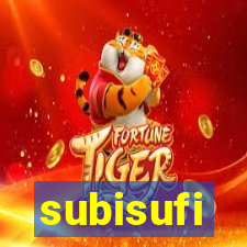 subisufi