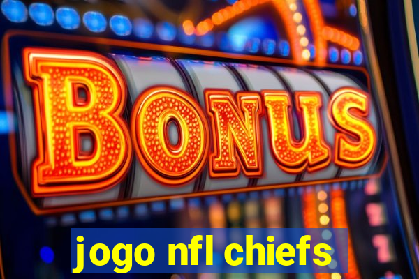 jogo nfl chiefs