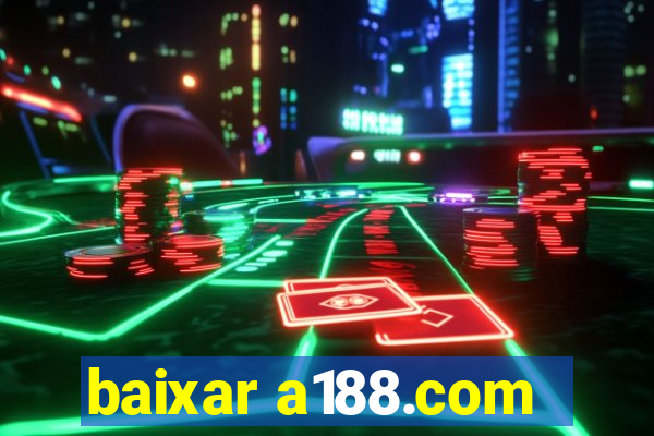 baixar a188.com