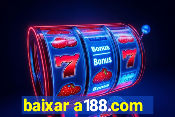 baixar a188.com