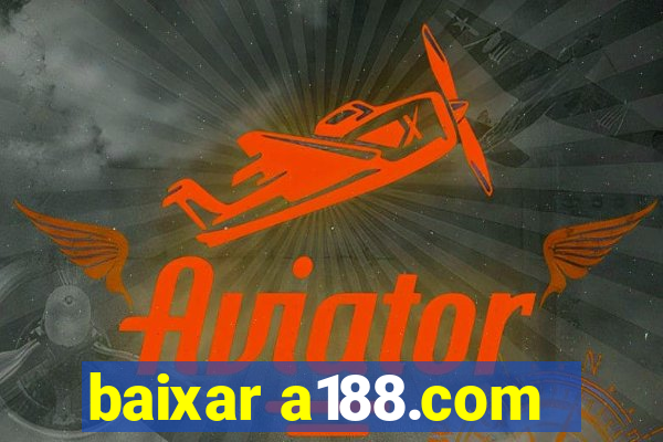 baixar a188.com