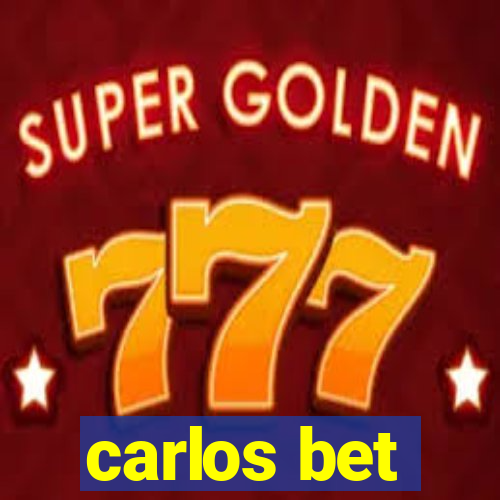 carlos bet