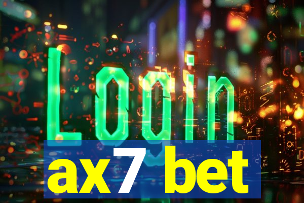 ax7 bet