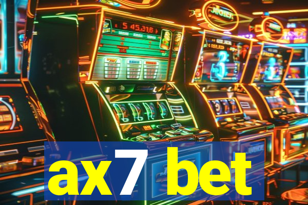 ax7 bet